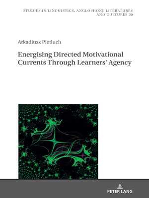 cover image of Energising Directed Motivational Currents through Learners' Agency